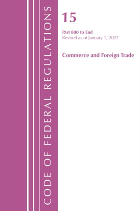 Code of Federal Regulations, Title 15 Commerce