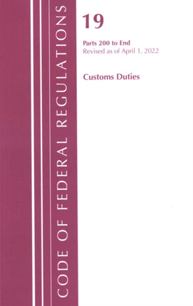 Code of Federal Regulations, Title 19 Customs