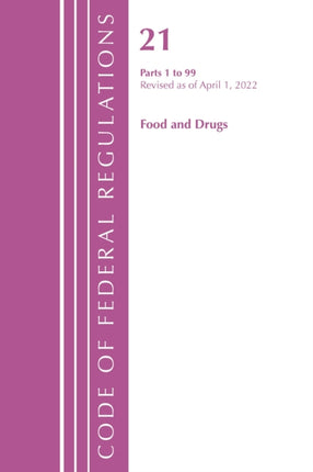 Code of Federal Regulations, Title 21 Food and