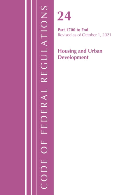 Code of Federal Regulations, Title 24 Housing and