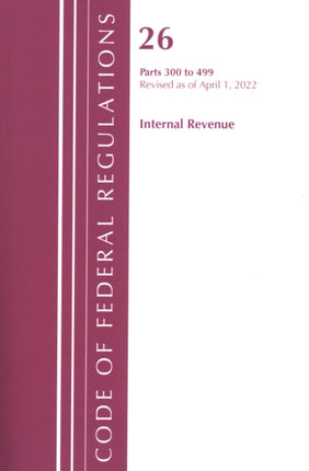 Code of Federal Regulations, Title 26 Internal