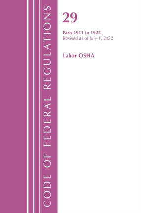 Code of Federal Regulations, TITLE 29 LABOR OSHA