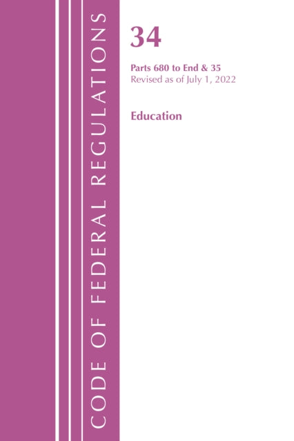 Code of Federal Regulations, Title 34 Education