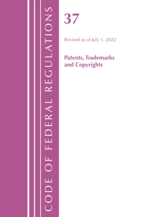 Code of Federal Regulations, Title 37 Patents,