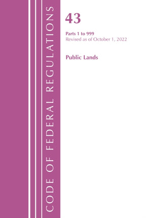 Code of Federal Regulations, TITLE 43 PUBLIC
