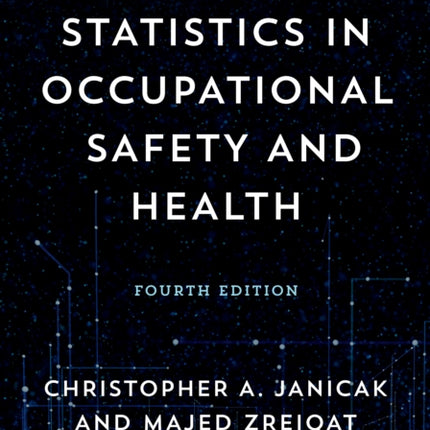 Applied Statistics in Occupational Safety and