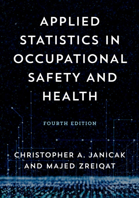 Applied Statistics in Occupational Safety and