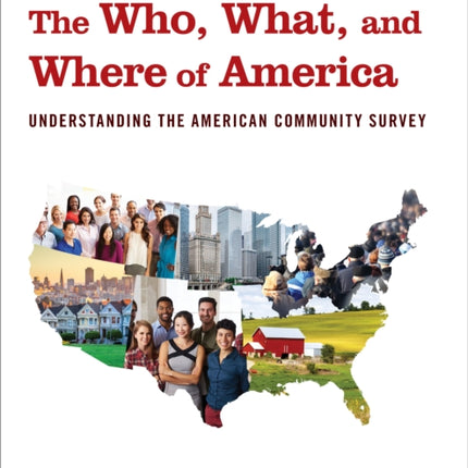 The Who What and Where of America
