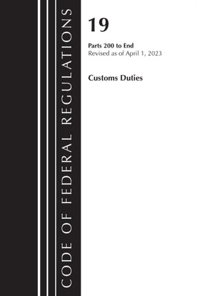 Code of Federal Regulations, Title 19 Customs
