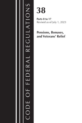 Code of Federal Regulations Title 38 Pensions