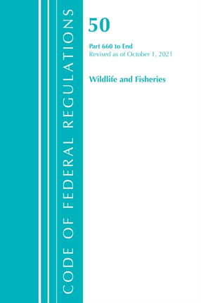 Code of Federal Regulations, Title 50 Wildlife