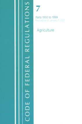 Code of Federal Regulations, Title 07 Agriculture