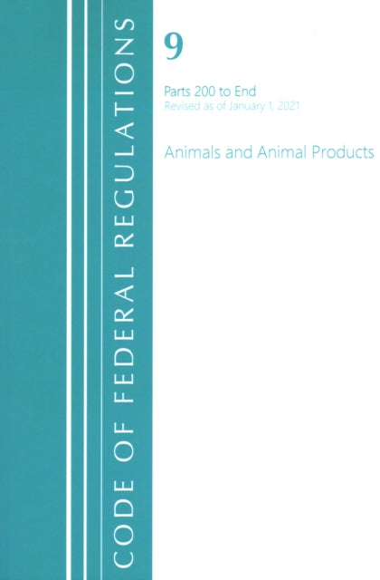 Code of Federal Regulations, Title 09 Animals and