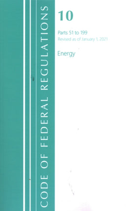 Code of Federal Regulations, Title 10 Energy