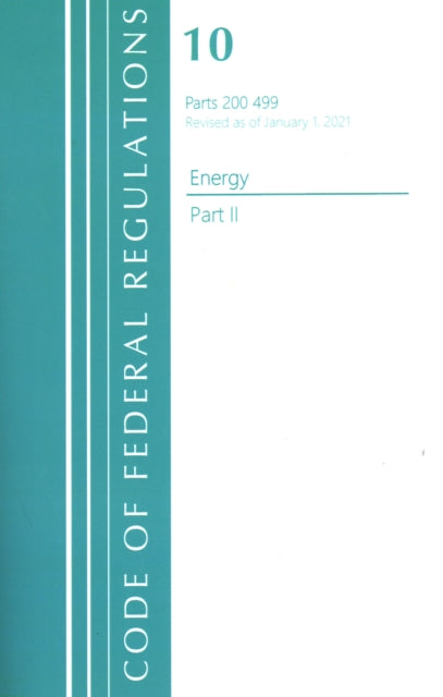 Code of Federal Regulations, Title 10 Energy