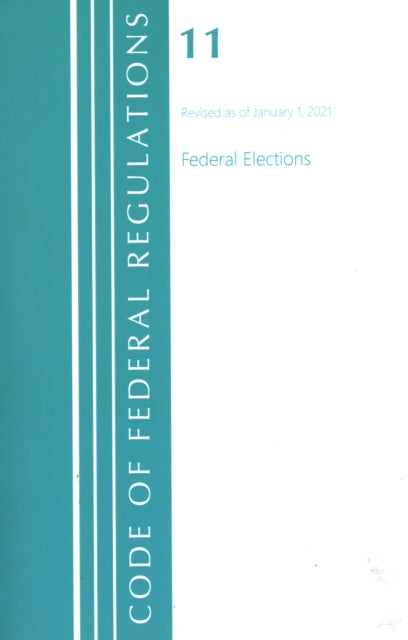 Code of Federal Regulations, Title 11 Federal