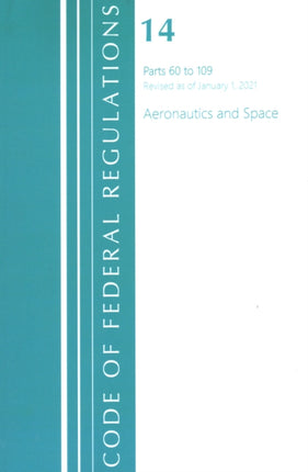 Code of Federal Regulations, Title 14 Aeronautics