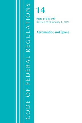 Code of Federal Regulations, Title 14 Aeronautics