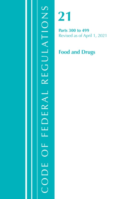 Code of Federal Regulations, Title 21 Food and