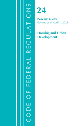 Code of Federal Regulations, Title 24 Housing and