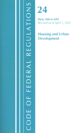 Code of Federal Regulations, Title 24 Housing and