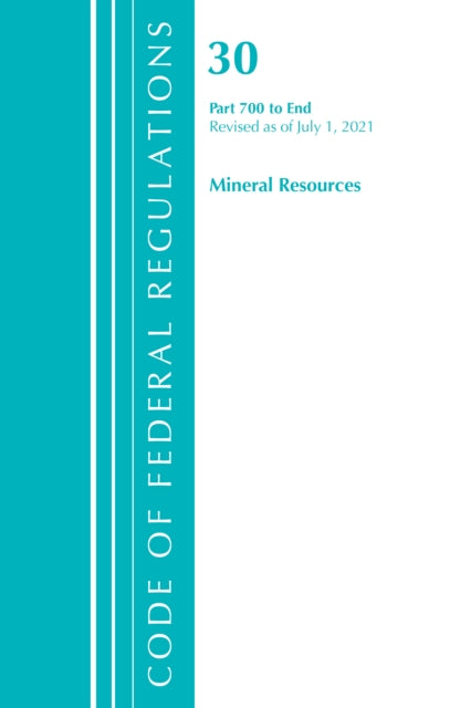 Code of Federal Regulations, Title 30 Mineral