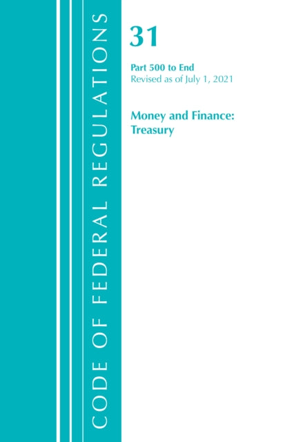 Code of Federal Regulations, Title 31 Money and