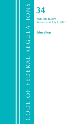 Code of Federal Regulations, Title 34 Education