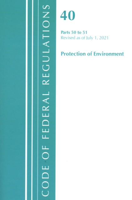 Code of Federal Regulations, Title 40 Protection