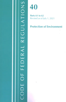Code of Federal Regulations, Title 40 Protection