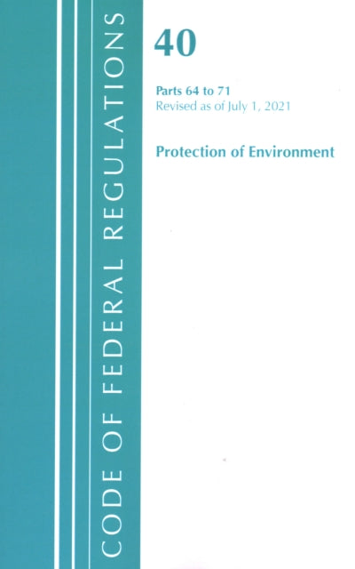 Code of Federal Regulations, Title 40 Protection