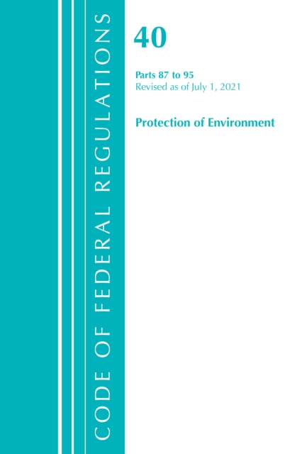 Code of Federal Regulations, Title 40 Protection