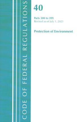 Code of Federal Regulations, Title 40 Protection