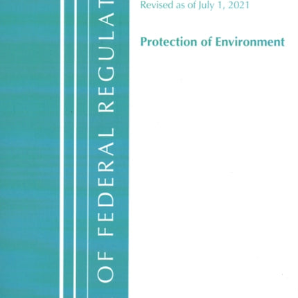 Code of Federal Regulations, Title 40 Protection