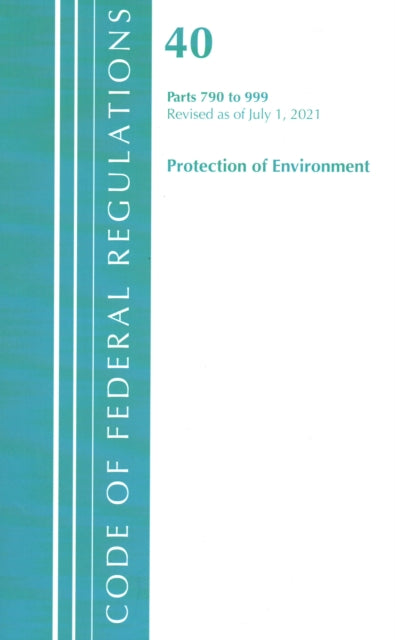 Code of Federal Regulations, Title 40 Protection