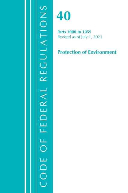 Code of Federal Regulations, Title 40 Protection