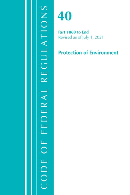 Code of Federal Regulations, Title 40 Protection
