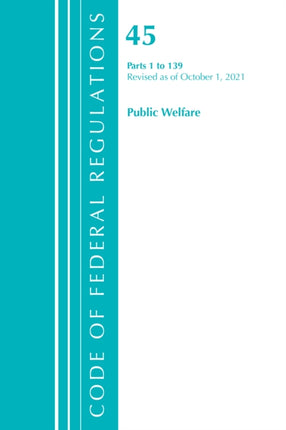 Code of Federal Regulations, Title 45 Public