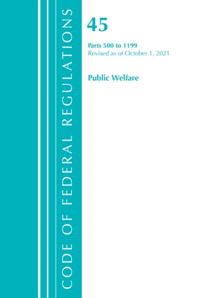 Code of Federal Regulations, Title 45 Public