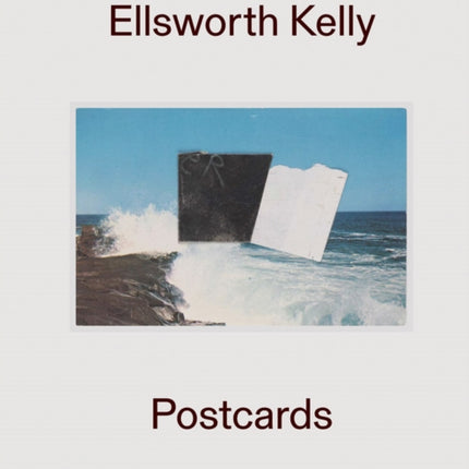 Ellsworth Kelly: Postcards