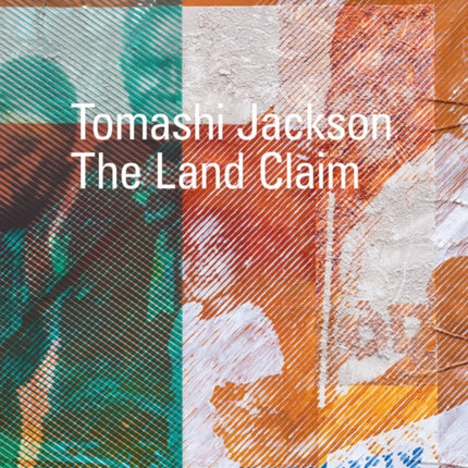 Tomashi Jackson: The Land Claim