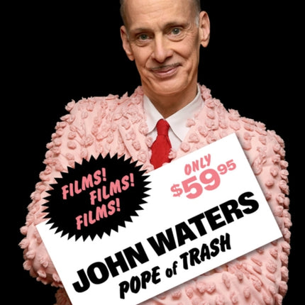 John Waters: Pope of Trash