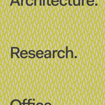 Architecture. Research. Office.