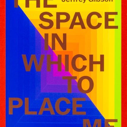 Jeffrey Gibson the space in which to place me