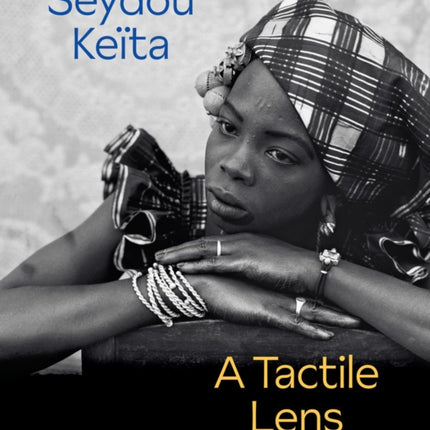 Seydou Keïta A Tactile Lens