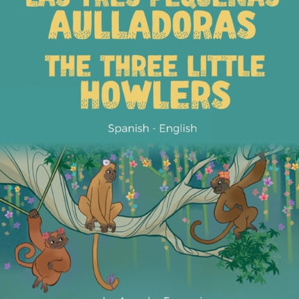 The Three Little Howlers (Spanish-English): Las