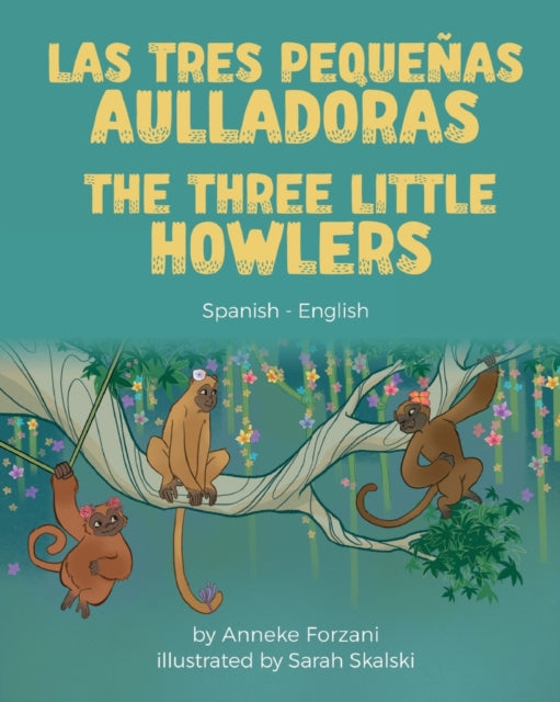 The Three Little Howlers (Spanish-English): Las