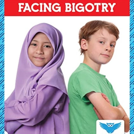 Facing Bigotry