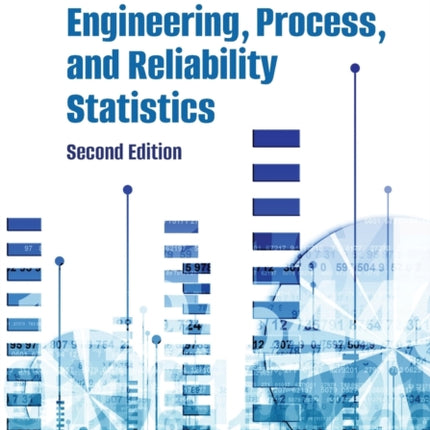 Practical Engineering, Process, and Reliability Statistics