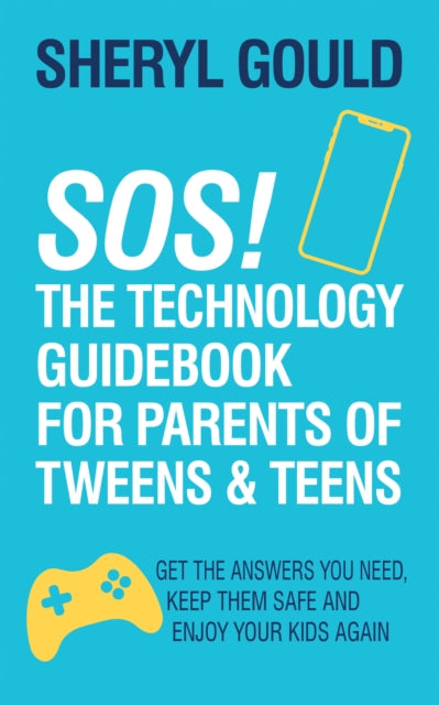 SOS! The Technology Guidebook for Parents of